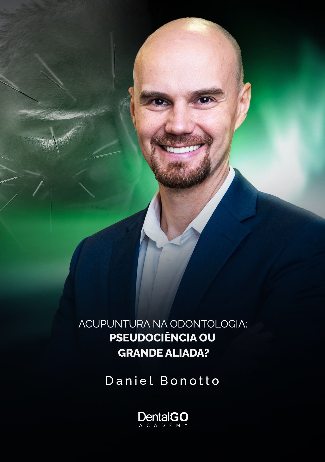 Acupuntura na Odontologia, pseudociência ou grande aliada?