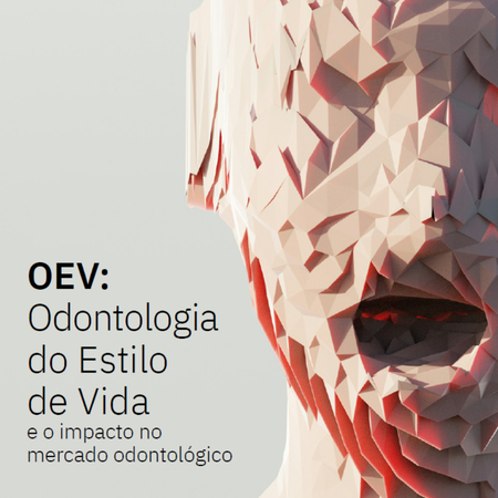 OEV: Lifestyle Dentistry and the impact on the dental market