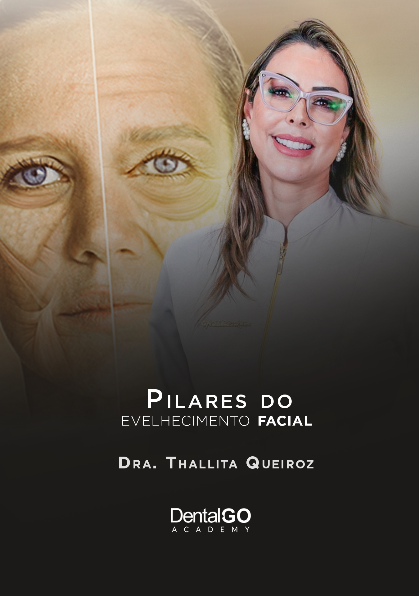 Pilares do envelhecimento facial - Thallita Queiroz